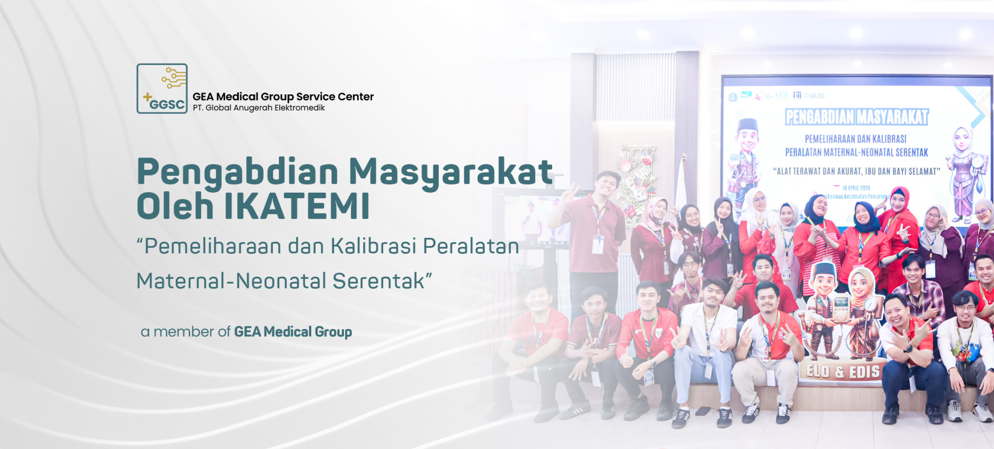 Pengabdian Masyarakat Pemeliharaan dan Kalibrasi Peralatan Maternal-Neonatal Serentak oleh IKATEMI