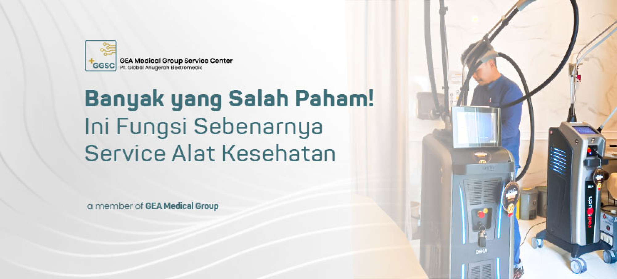 Banyak yang Salah Paham! Ini Fungsi Sebenarnya Service Alat Kesehatan
