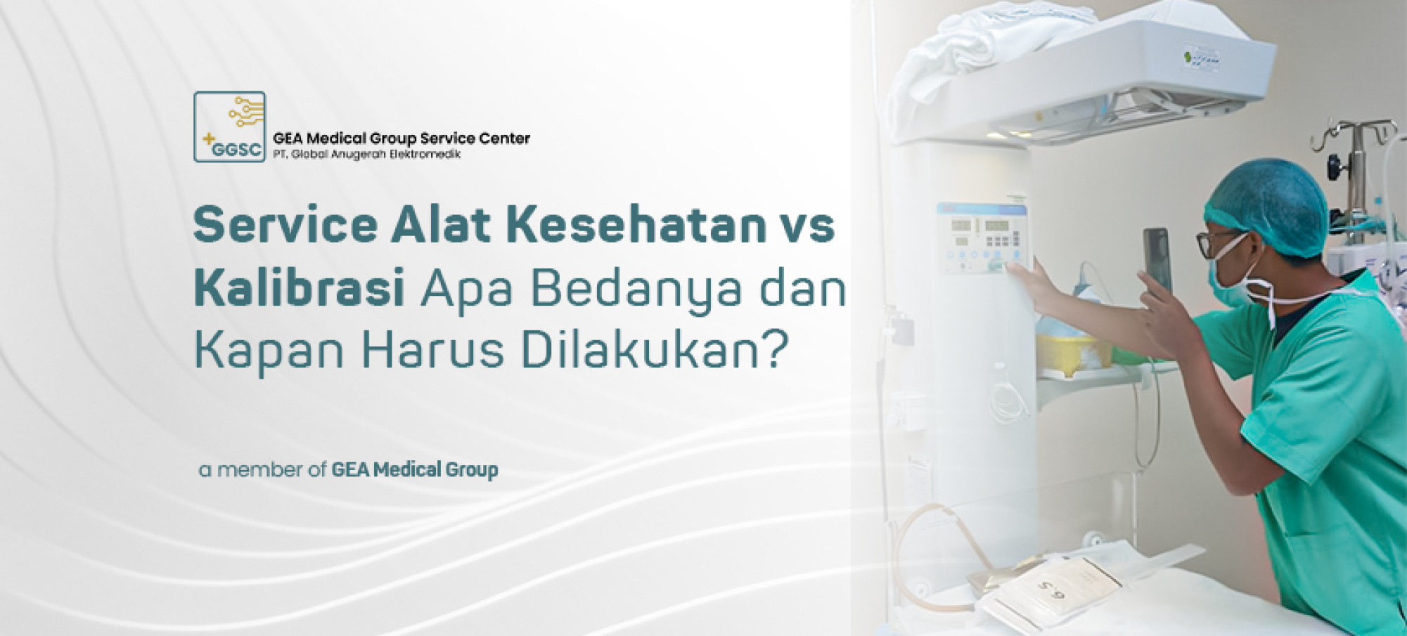 Service Alat Kesehatan vs Kalibrasi, Apa Bedanya dan Kapan Harus Dilakukan