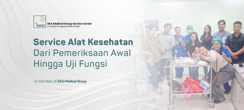 Service Alat Kesehatan Dari Pemeriksaan Awal hingga Uji Fungsi