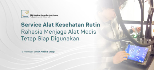 Service Alat Kesehatan Rutin Rahasia Menjaga Alat Medis Tetap Siap Digunakan