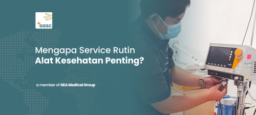 Mengapa Servis Rutin Alat Kesehatan Penting untuk Keselamatan Pasien