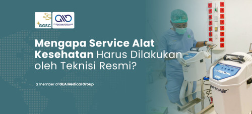 Mengapa Service Alat Kesehatan Harus Dilakukan oleh Teknisi Resmi